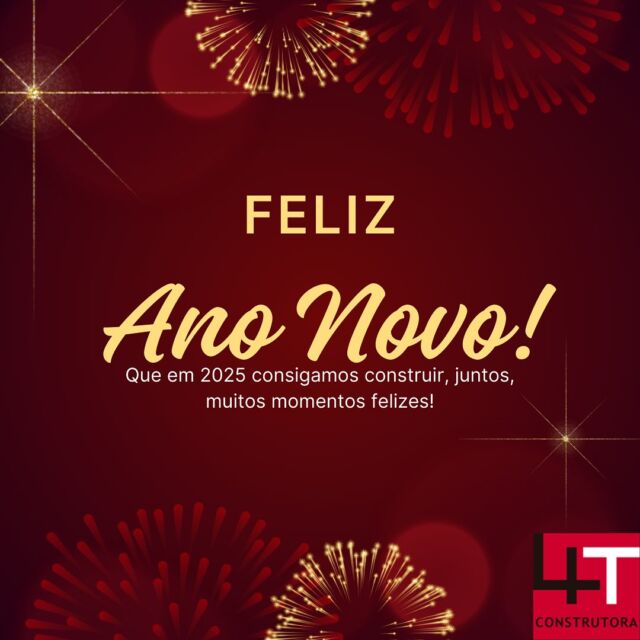 Feliz Ano Novo! 🥂

Que em 2025 consigamos construir, juntos, muitos momentos felizes!

#4tconstrutora